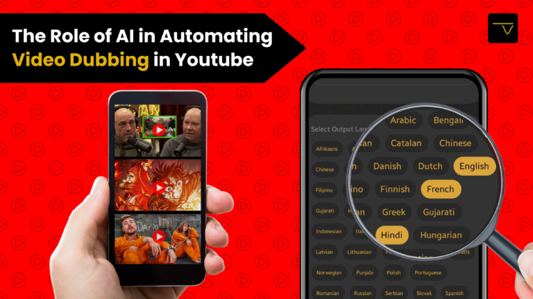 The Role of AI in Automating Video Dubbing in Youtube Video Dubbing